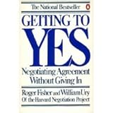 Getting to Yes: Negotiating Agreement Without Giving In