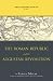 Book Rome the Greek World, and the East: Volume 1: The Roman Republic and the Augustan Revolution