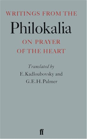 Writings from the Philokalia: On Prayer of the Heart under Orthodoxy in The Books Store
