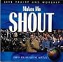 Makes Me Shout! Christ for the Nations Live Praise and Worship Concert