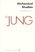 Alchemical Studies (Collected Works of C.G. Jung Vol.13)