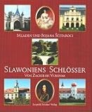 Slawoniens Schlösser