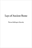 Lays of Ancient Rome