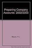 Preparing company accounts 2002/2003 : practical guidelines for small and medium-sized companies