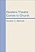 Book Readers Theatre Comes to Church: A New Form of Christian Communication for Worship, Teaching & Evangelism