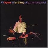 Impulse (Impulse Master Sessions) - Art Blakey and the Jazz Messengers