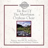 The Best of the Morriston Orpheus Choir