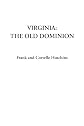 Virginia: The Old Dominion