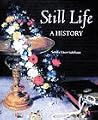 Still Life: A History