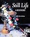 Still Life: A History