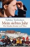  : Mein siebtes Jahr: Die blinden Kinder von Tibet