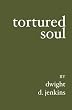 Tortured Soul