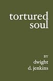 Tortured Soul