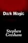 Dark Magic