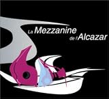 Revue Various Artists  / Mezzanine de l'Alcazar, Vol. 1