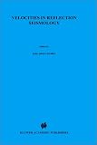 Velocities in Reflection Seismology