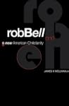 Rob Bell and a New American Christianity