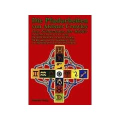 Die Pfadarbeiten von Aleister Crowley: Die Schatzkammer der Bilder