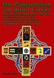 Die Pfadarbeiten von Aleister Crowley: Die Schatzkammer der Bilder