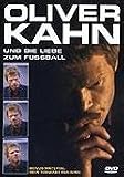 O.Kahn & Die Liebe Zum