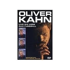 Oliver Kahn und die Liebe zum Fu�ball