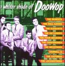 CD-Charts  Search : A Whiter Shade of Doo-Wop