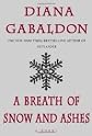 A Breath of Snow and Ashes (Outlander) 1st (first) edition Text Only