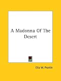 A Madonna of the Desert