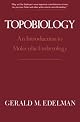 Topobiology: An Introduction to Molecular Embryology