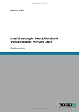 Lesef�rderung in Deutschland und Vorstellung der Stiftung Lesen