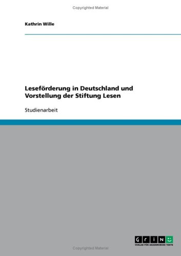 Lesef�rderung in Deutschland und Vorstellung der Stiftung Lesen