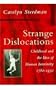 Strange Dislocations: Childhood and the Idea of Human Interiority