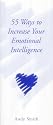 55 Ways to Increase Your Emotional Intelligence