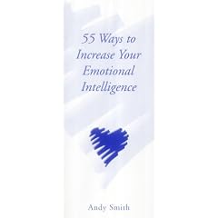 55 Ways to Increase Your Emotional Intelligence