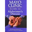 Mayo Clinic Guide Alzheimer's Disease by Mayo Clinic
