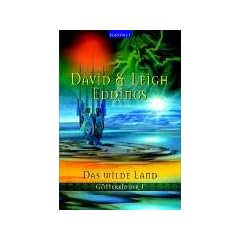 Das wilde Land. G�tterkinder 01.: BD 1