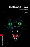 Tooth and claw : short stories