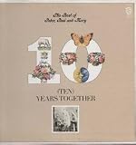 The Best of Peter, Paul and Mary Ten Years Together