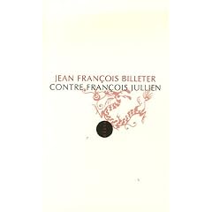 Contre Fran�ois Jullien