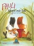 Pauli. Streit mit Edi - Brigitte Weninger