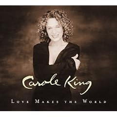 Album cover for Love Makes the World by Carole King CD from which you can create your own MP3 Ringtones / Realtones using the ToneBee online ringtone maker.
