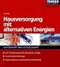 Hausversorgung mit alternativen Energien