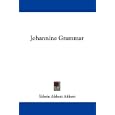 Johannine Grammar by Edwin Abbott Abbott