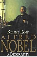 Alfred Nobel: A Biography