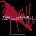 Varèse Sarabande - A 25th Anniversary Celebration