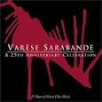 Var�se Sarabande: A 25th Anniversary