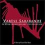 Var�se Sarabande - A 25th Anniversary Celebration