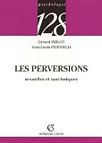 Les perversions sexuelles et narcissiques