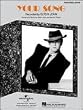 Your Song (Piano/Vocal, Sheet Music)
