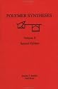 Polymer Syntheses. Volume II. Second Edition